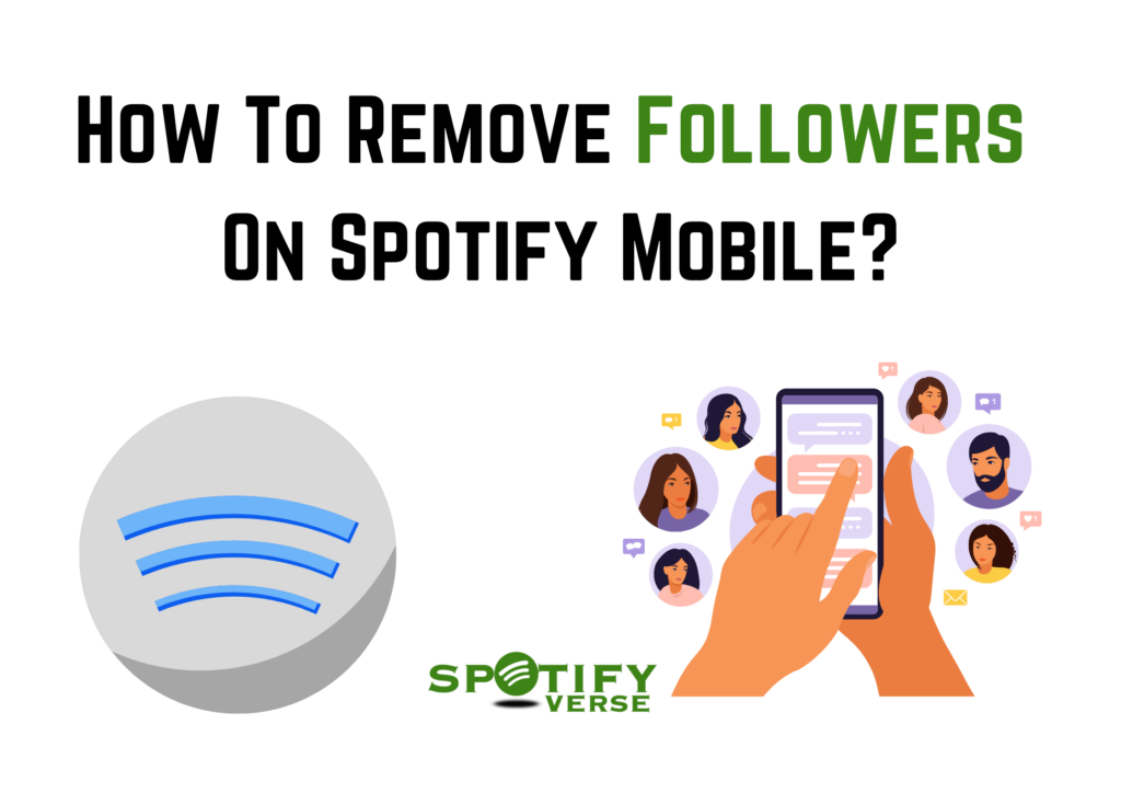 How To Remove Followers On Spotify Mobile
